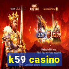 k59 casino